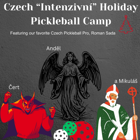 "Intenzivní" Holiday Pickleball Camp: December 13 - 15, 2024